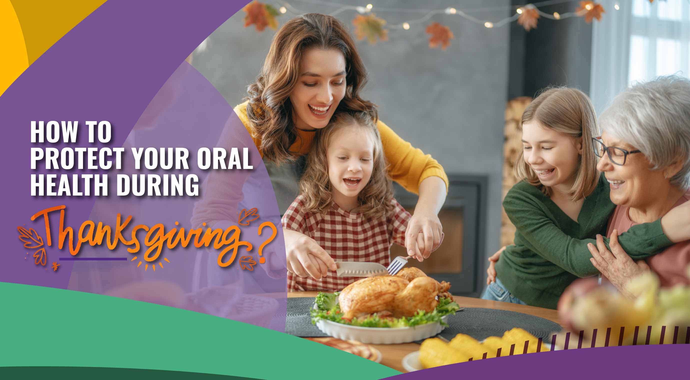 How to Protect Your Oral Health during Thanksgiving?